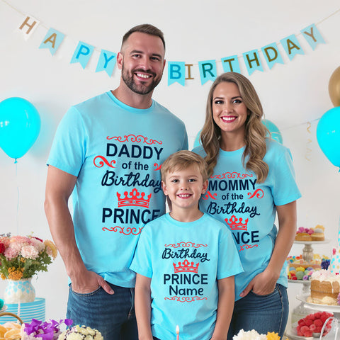 Daddy Mommy and Birthday Prince T-shirts