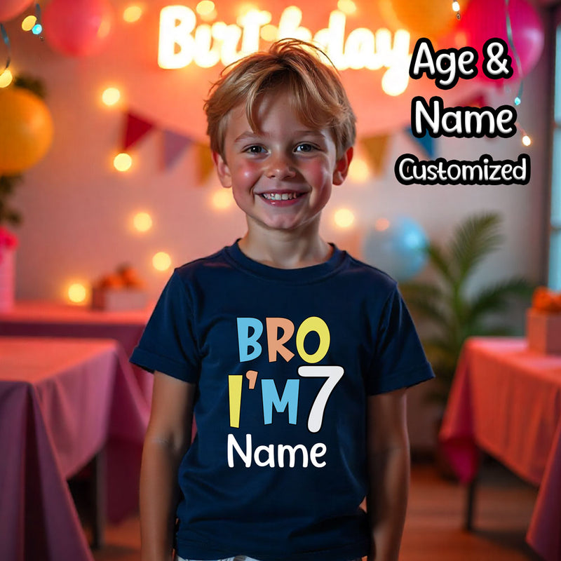 Bro I'm Age and name customize birthday Tees