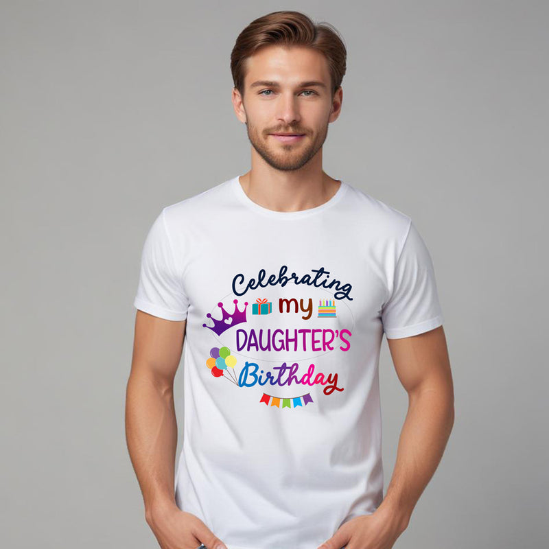 Celebrating My Daughter's Birthday T-shirts