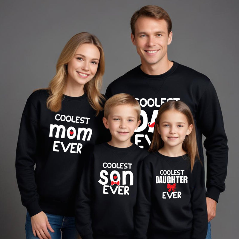 Sweatshirt for Coolest Family