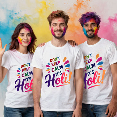 Don't Keep Calm It's Holi" Colorful Graphic Tees