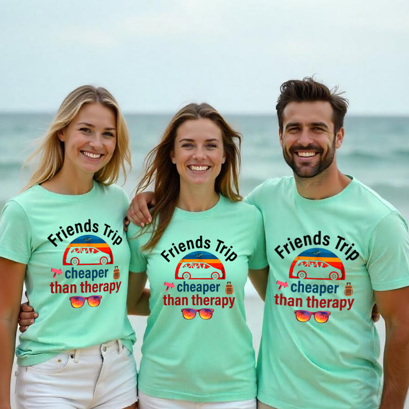 Friends Trip Cheaper Than Therapy T-shirts vacation t shirts