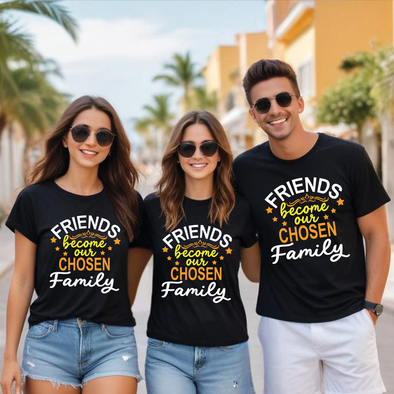 friends become our chosen family group tees