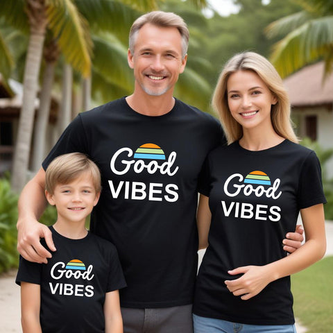 Good Vibes Family tshirts