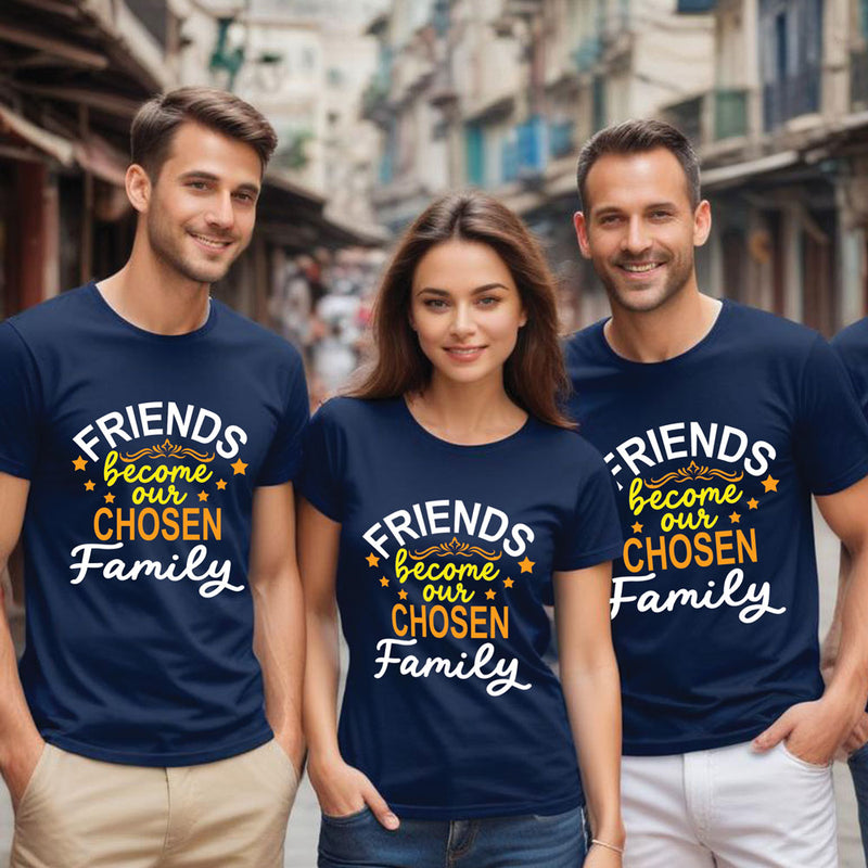 friends become our chosen family group tees