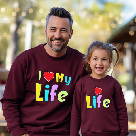 Life and I love my life sweatshirts