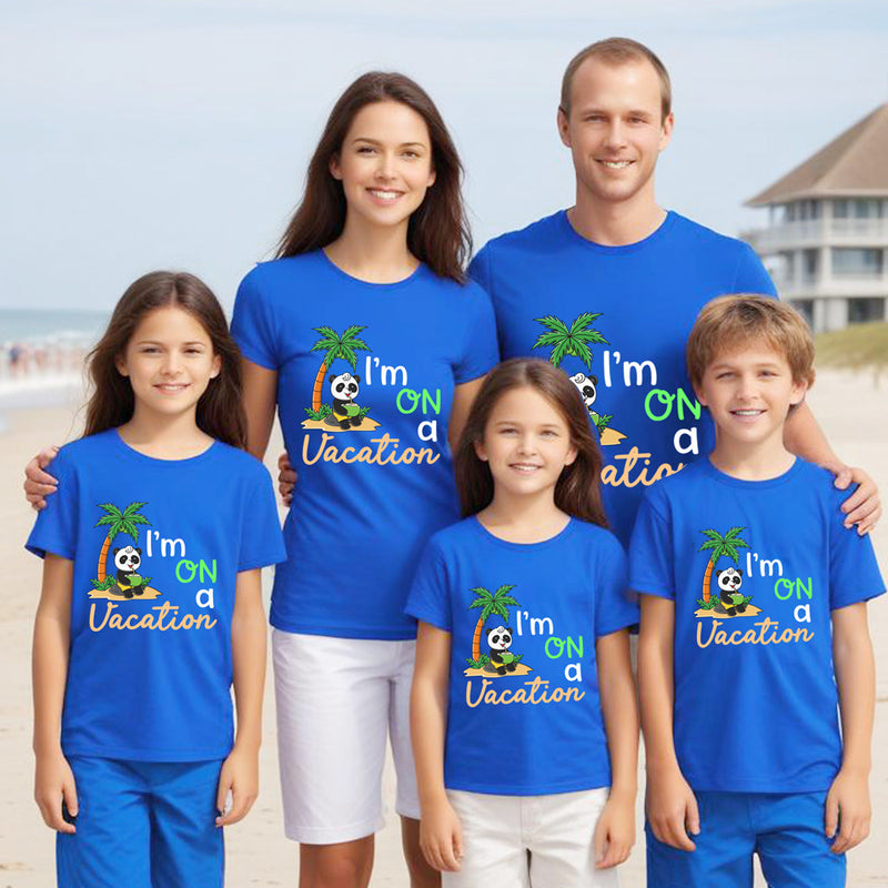 I'm on a Vacation T-shirts for family and friends