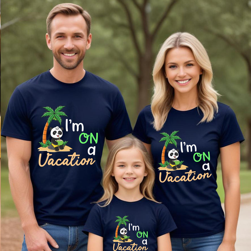 I'm on a Vacation T-shirts for family and friends