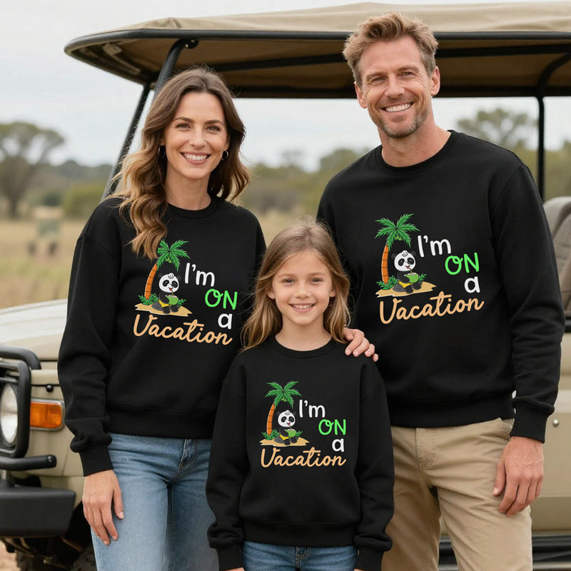 I'm on a vacation vacation sweatshirts