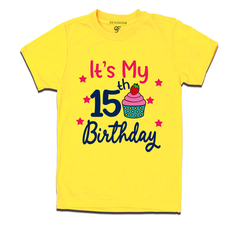it's my 15th birthday tshirts for boy and girls