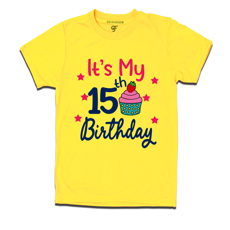 it's my 15th birthday tshirts for boy and girls