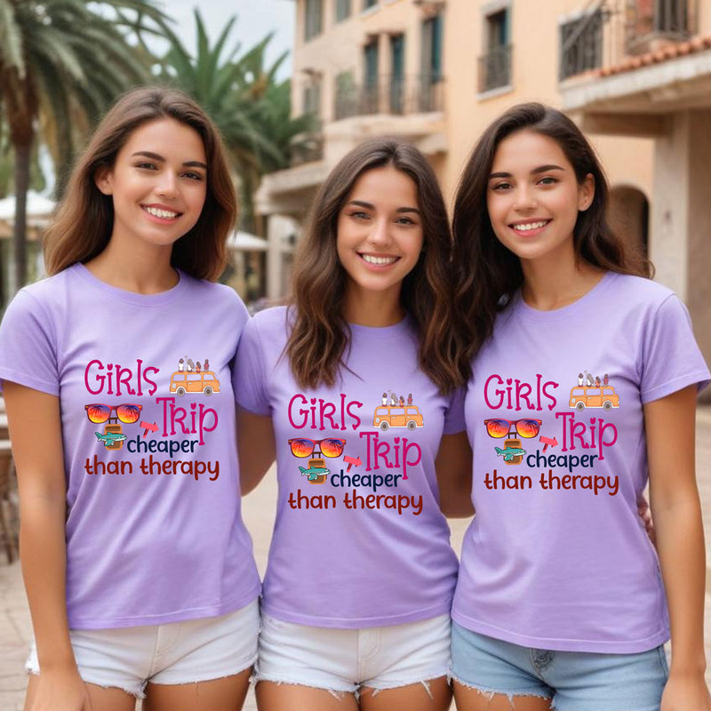 girls trip cheaper than therapy t-shirts