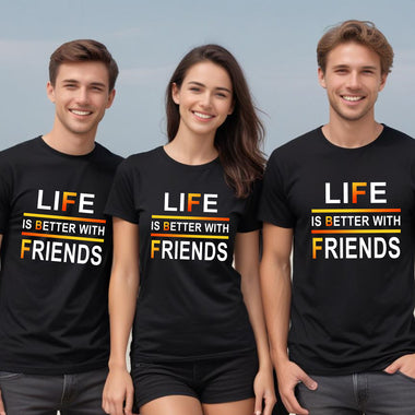 life is better with friends t shirts