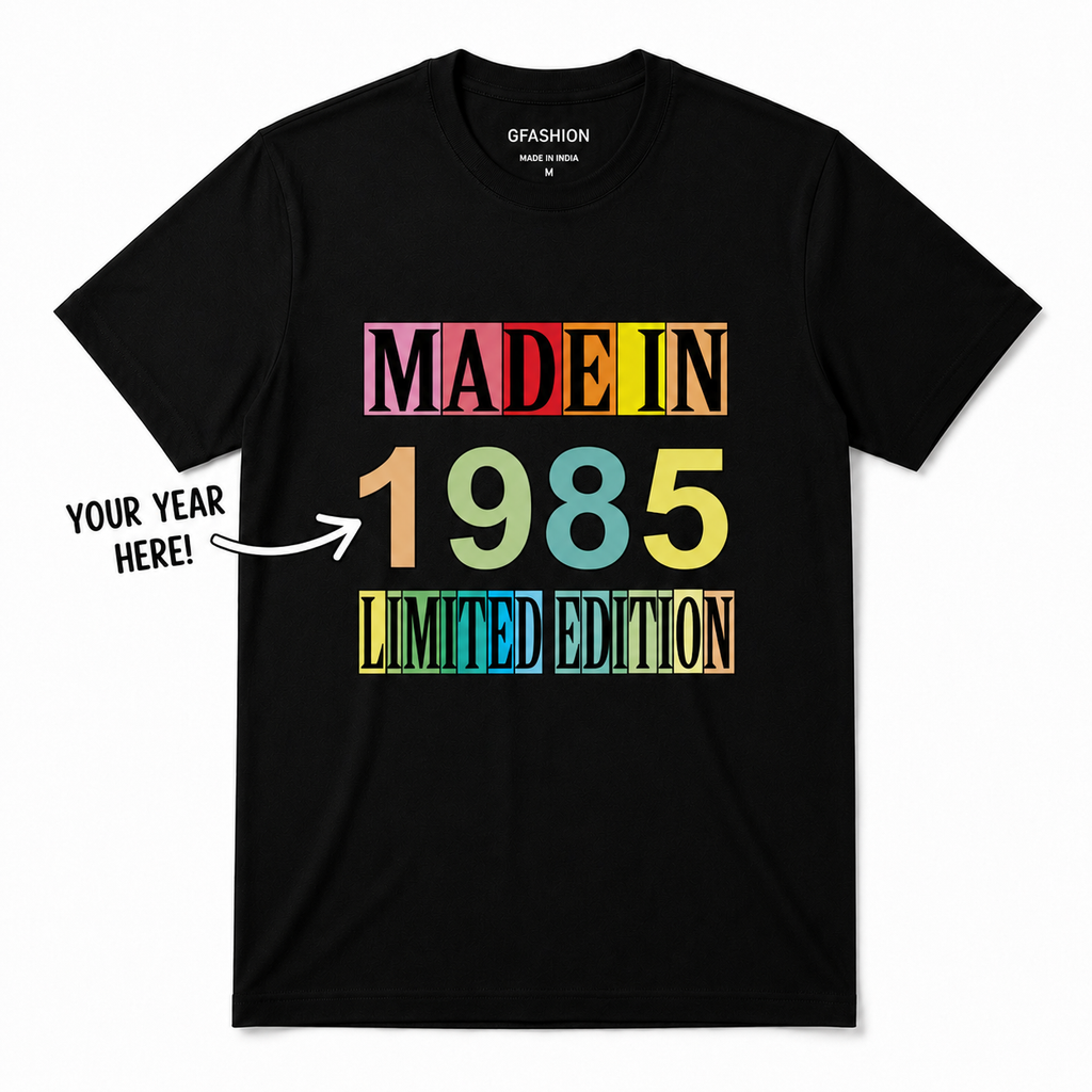 Personalized Birth Year T-Shirt | Made In Custom Year Limited Edition