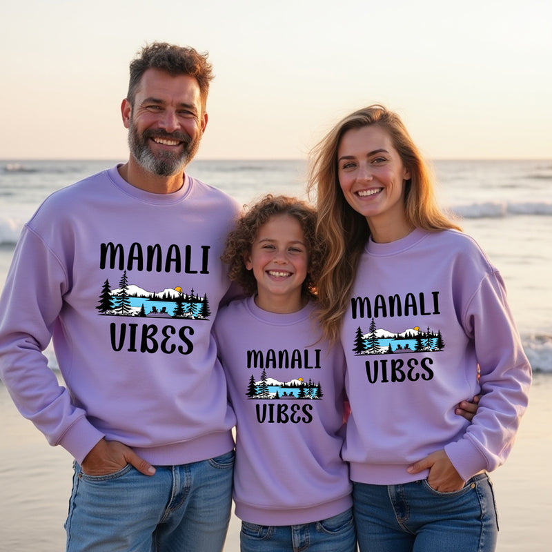 Manali Vibes Vacation Cotton Sweatshirts for Family & Friends