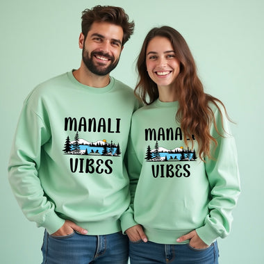 Manali Vibes Vacation Cotton Sweatshirts for Family & Friends