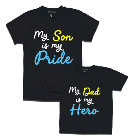 My son is my pride my dad is my hero dad and son t shirts