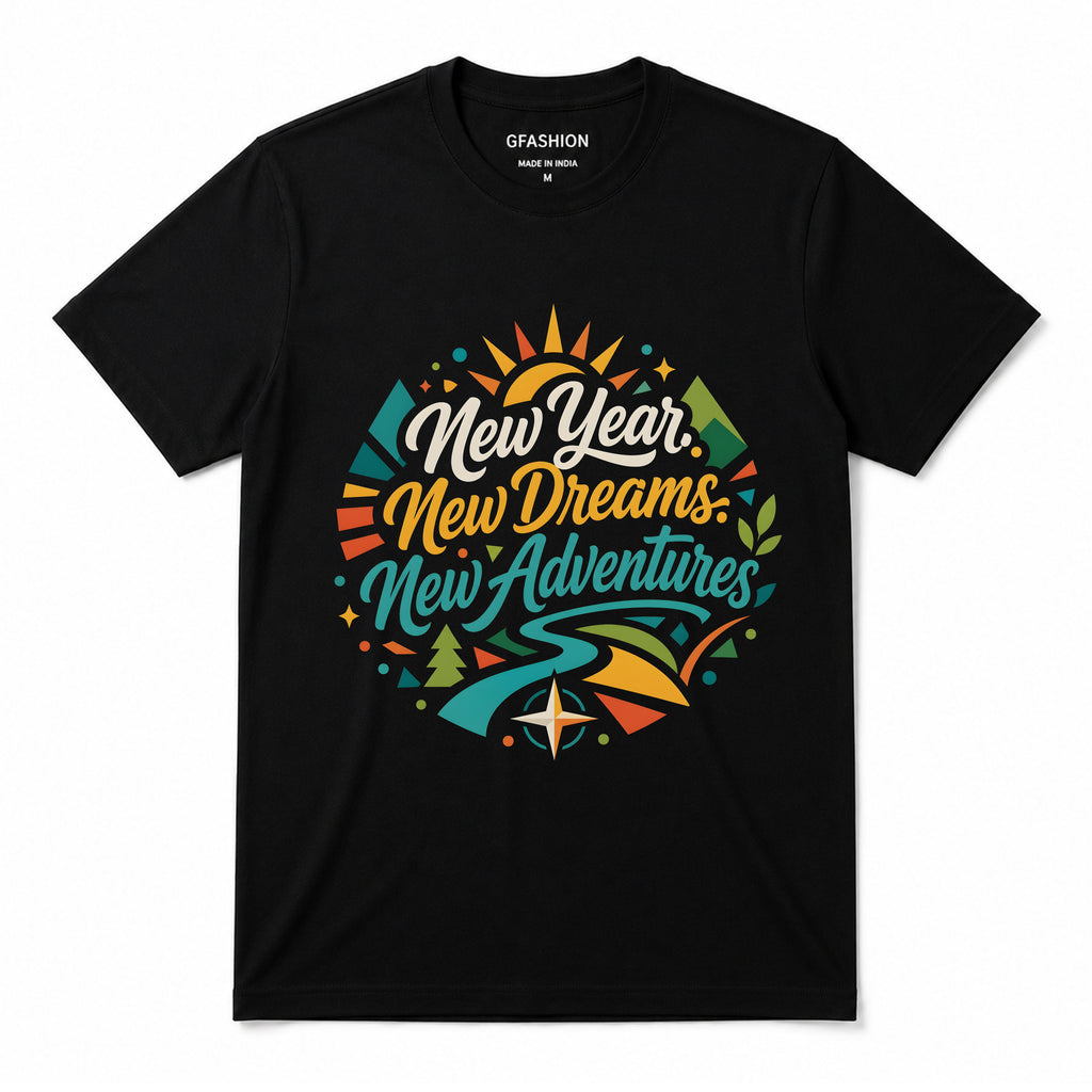 New Year New Dreams New Adventures T-Shirt