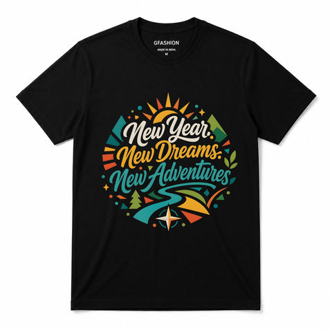 New Year New Dreams New Adventures T-Shirt