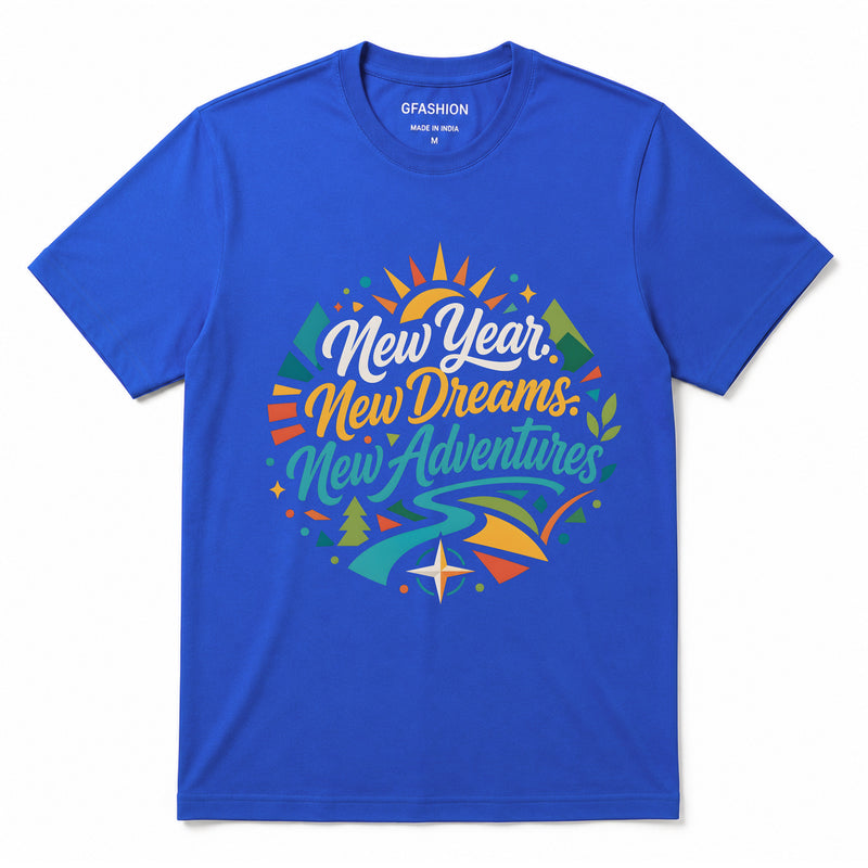 New Year New Dreams New Adventures T-Shirt