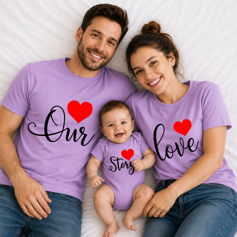 Our Love Story Matching Family T-Shirts – Dad, Mom & Baby Combo