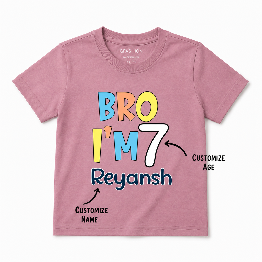 Bro I'm Age and name customize birthday Tees