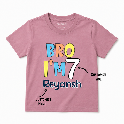 Bro I'm Age and name customize birthday Tees