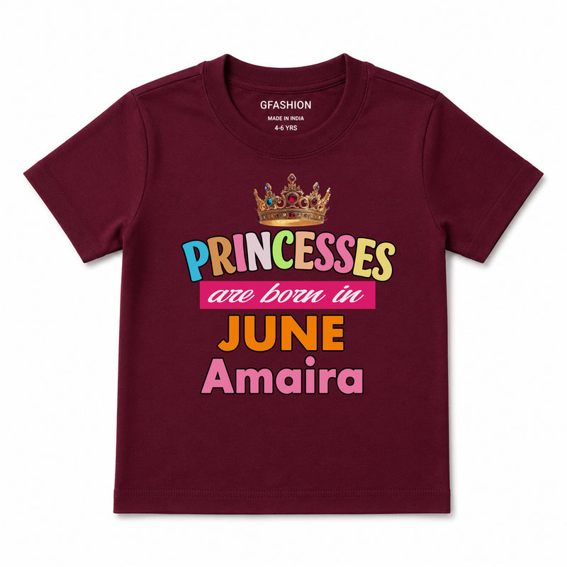 Princess Born in Birthday month customize tshirts
