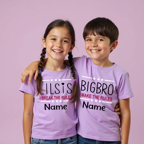 I make the Rules-I Break the Rules Big Bro-Lil Sis