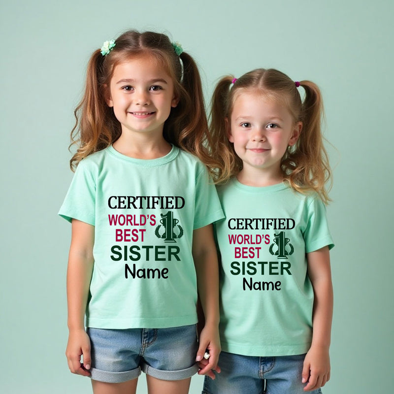 Certified World's Best Sisters T-shirts