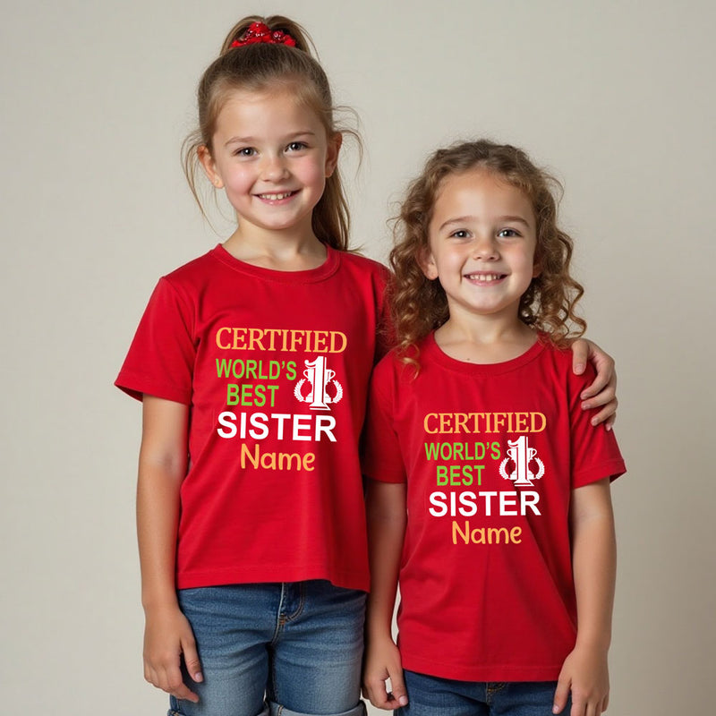 Certified World's Best Sisters T-shirts