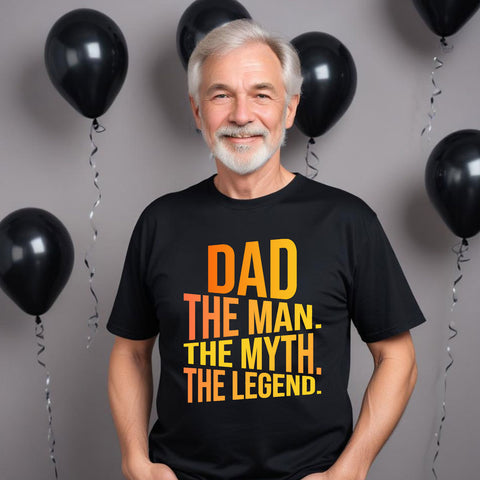 dad the man the myth the legend