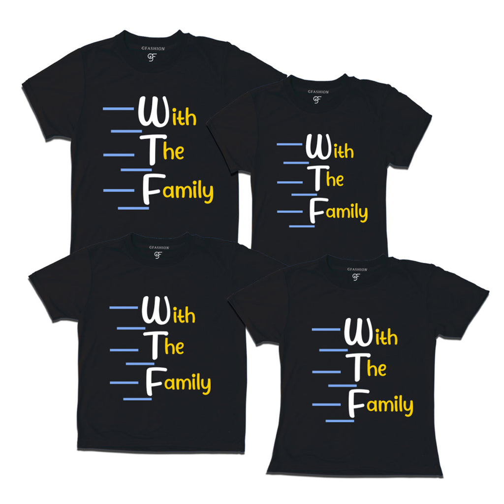 Matching Funny family t shirts wtf with the family