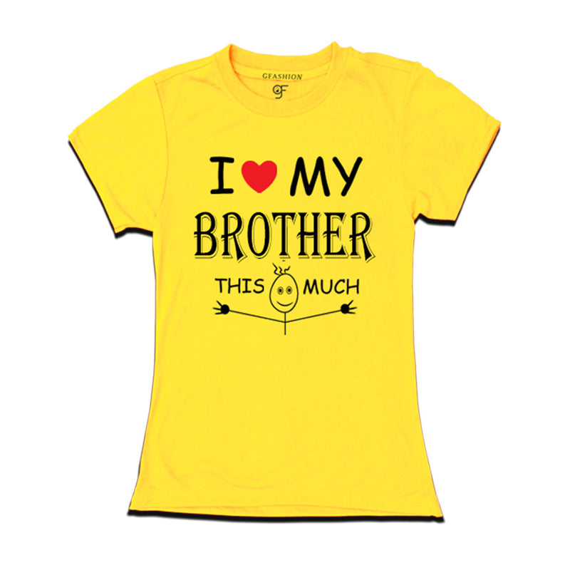 I love My Brother T-shirt in Yellow Color available @ gfashion.jpg