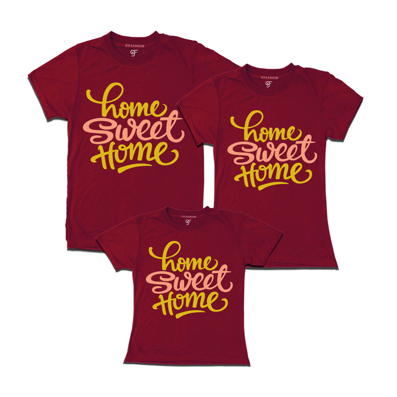 home sweet home matching family t-shirt for set of dad mom and girl