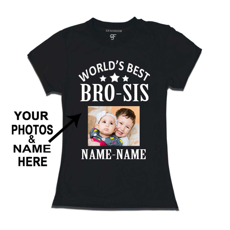 World's Best Bro-Sis T-shirt for Girl Photo and Name Customize in Black Color @ gfashion.jpg