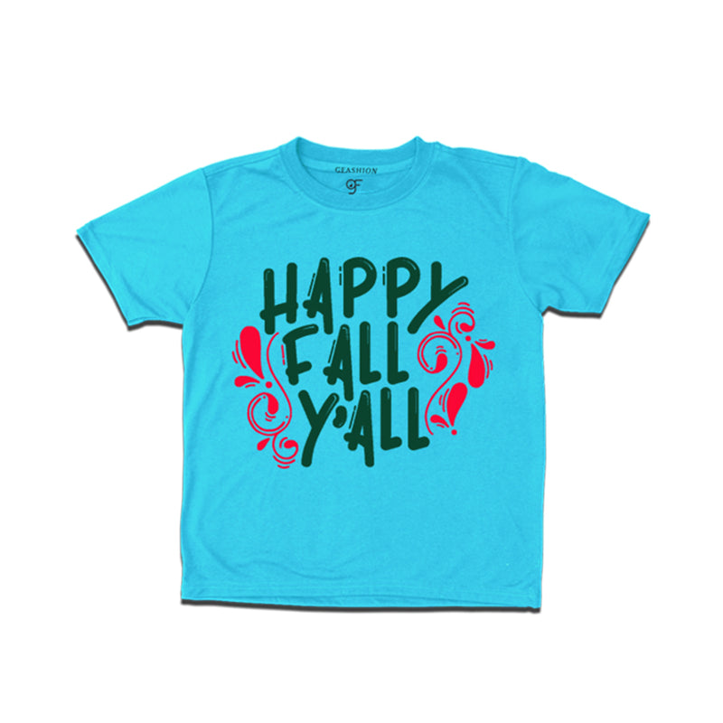 Happy fall Y'all son t shirts