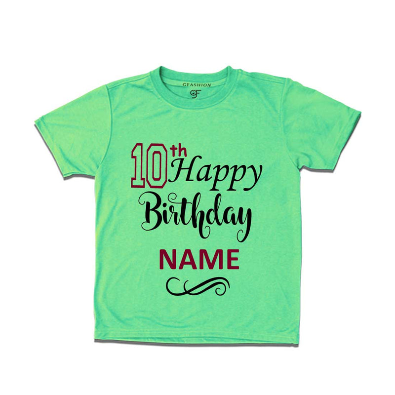 10th Happy Birthday with Name T-shirt-Pista Green-gfashion