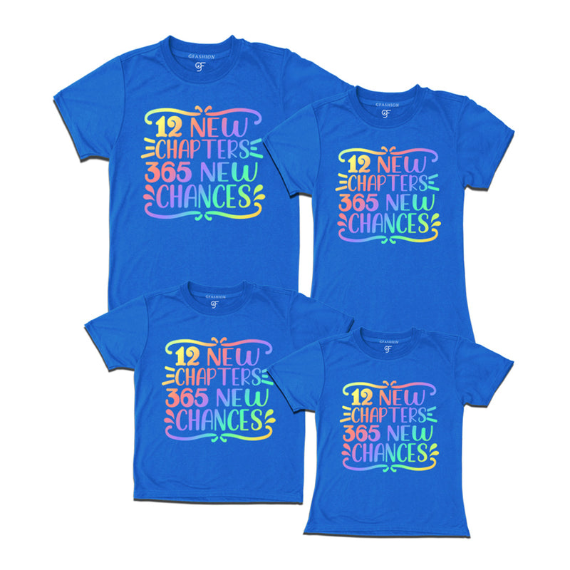 12 New Chapters 365 New Chances  T-shirts for Family-Friends-Group in Blue Color avilable @ gfashion.jpg