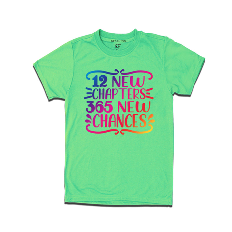 12 New Chapters 365 New Chances printed t-shirts for  Dad,Mom,Boy and Girl in Pista Green Color avilable @ gfashion.jpg