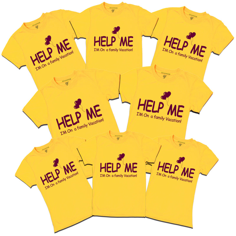 Help Me I'm on a Family VacationCustomized T-shirts in Yellow Color available @ gfashion.jpg