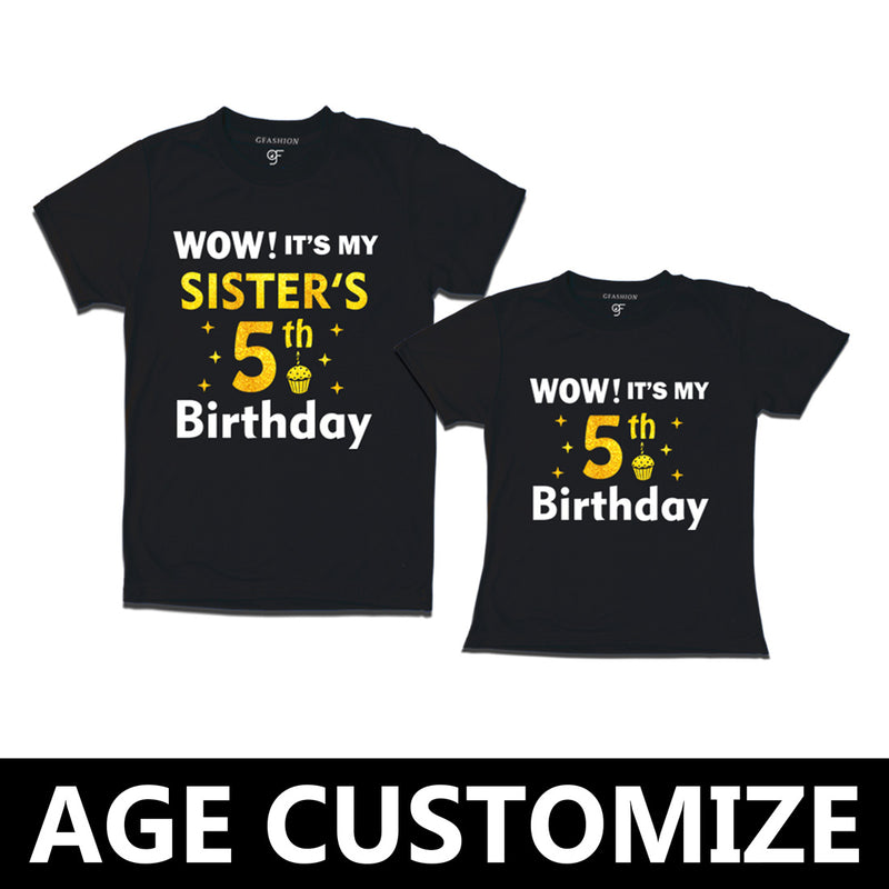 Wow It's My Sister's 5th Birthday T-Shirts Combo