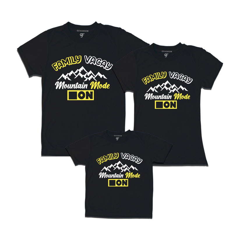 Family Vacay Mountain Mode On T-shirts for Dad Mom and Son in Black Color available @ gfashion.jpg