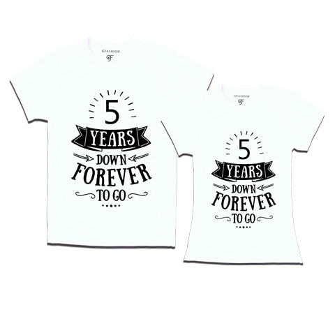 5-years-down-forever-to-go-couple-t-shirts-for-anniversary-gfashion-india-white