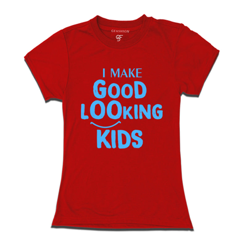 i make good looking kids t shirt for mom
