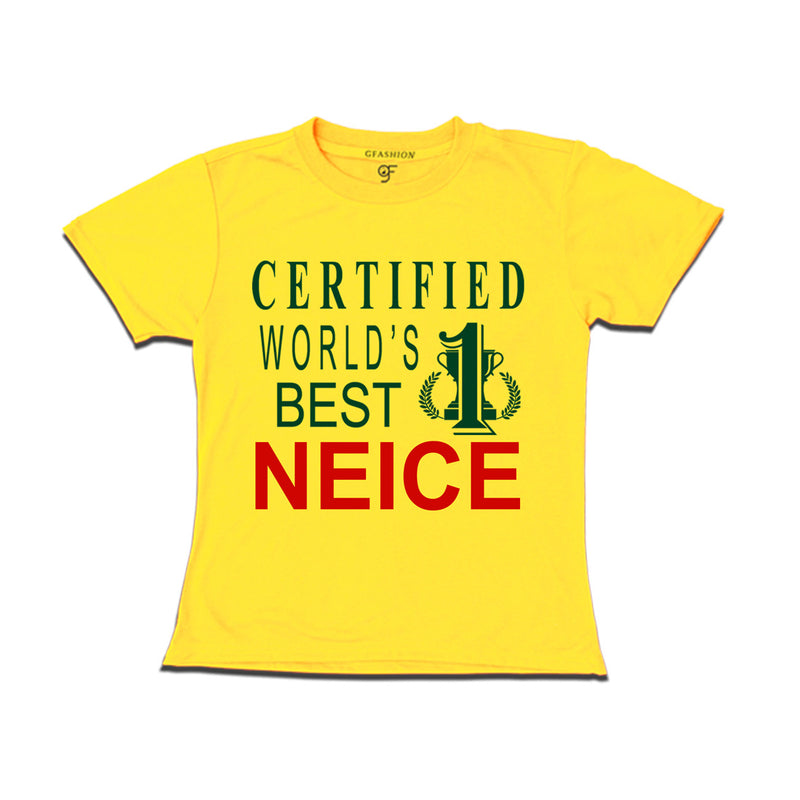 Certified World's Best  Neice t-shirts-yellow-gfashion