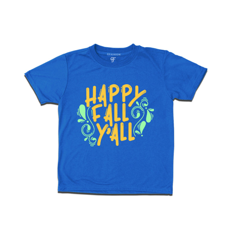 Happy fall Y'all son t shirts