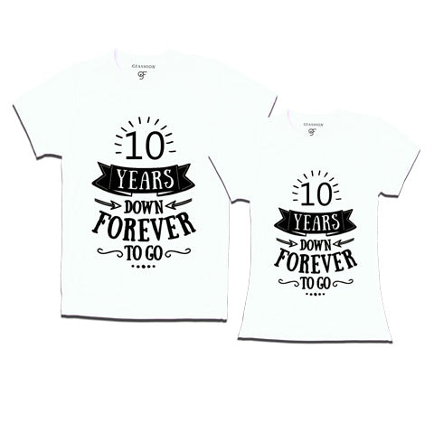 10-years-down-forever-to-go-couple-t-shirts-for-anniversary-gfashion-india-White