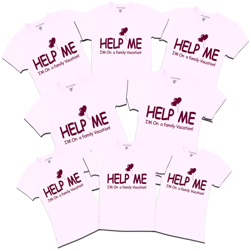 Help Me I'm on a Family VacationCustomized T-shirts in White Color available @ gfashion.jpg