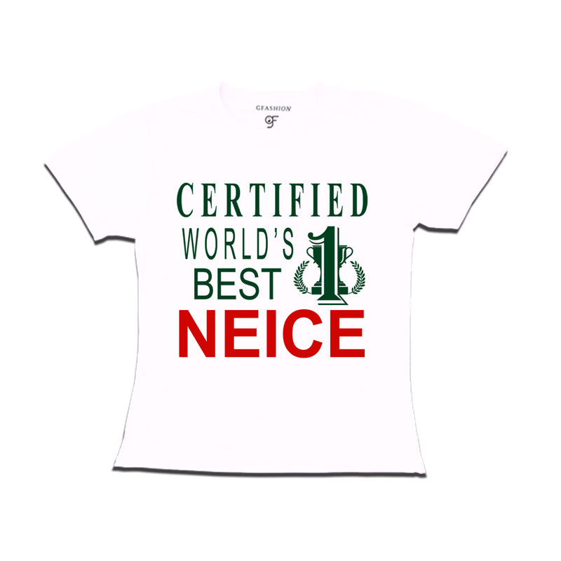 Certified World's Best  Neice t-shirts-white-gfashion